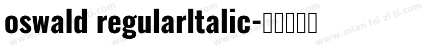 oswald regularltalic字体转换